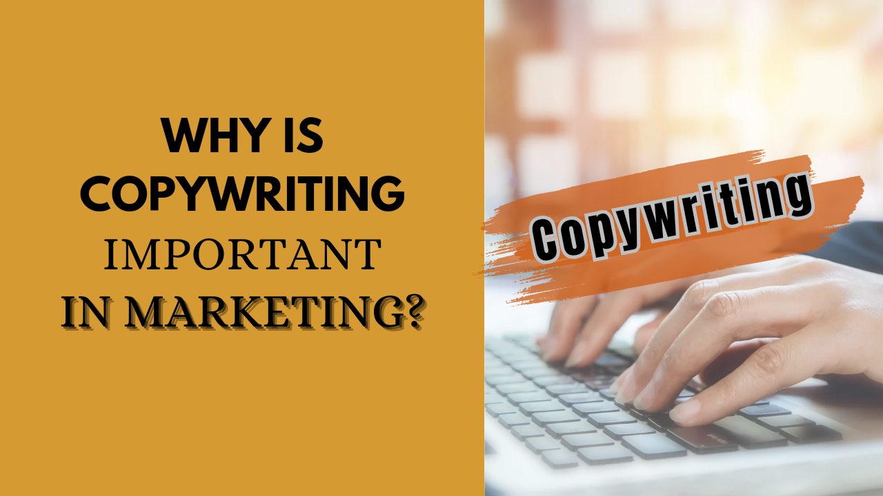 Why Copywriting is important